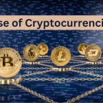 rise of Cryptocurrencies