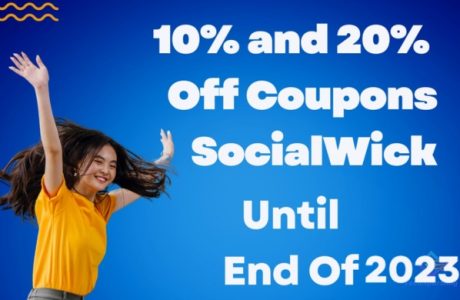 SocialWick's 10% and 20% Off Coupons until end of 2023