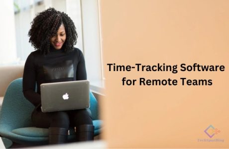 Time-Tracking Software for Remote Teams